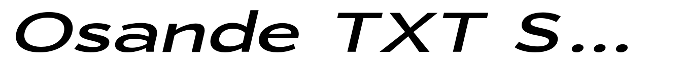 Osande TXT Semi Bold Italic Expanded